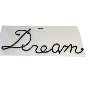 Metal Wall Art Dream Word Sign 17” Home Decor Wrought Iron 2 Hang Loops New